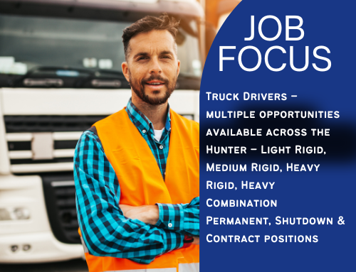 Job Focus:  Truck Drivers – Newcastle & Hunter Valley