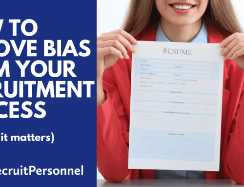 How to remove bias from your recruitment process (and why it matters)