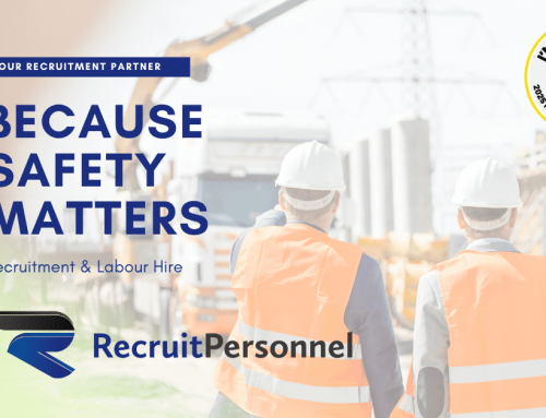 Recruit Personnel – Committed to Safety