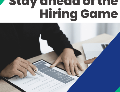 Stay ahead of your recruitment needs